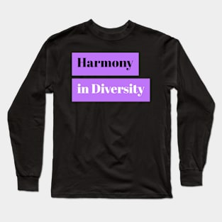 Harmony In Diversity Music Long Sleeve T-Shirt